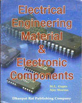 Electrical Engineering Materials & Electronic Components