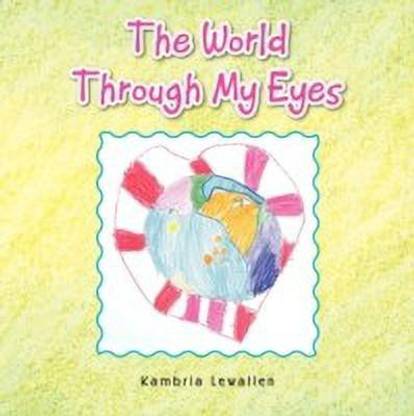 The World Through My Eyes