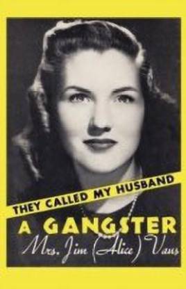 They Called My Husband a Gangster