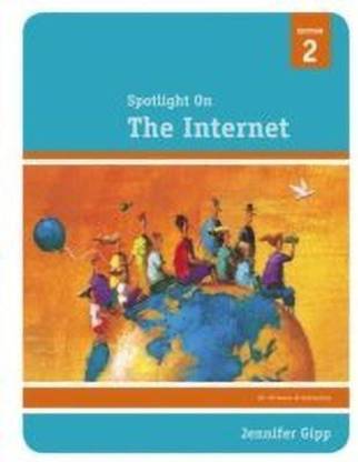 Spotlight On : The Internet