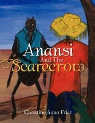 Anansi and the Scarecrow