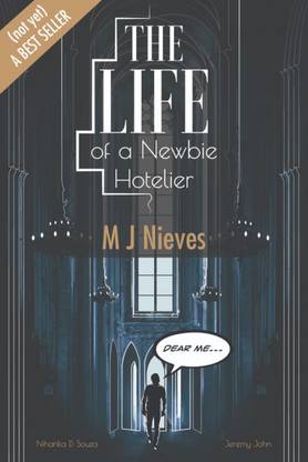The Life of a Newbie Hotelier