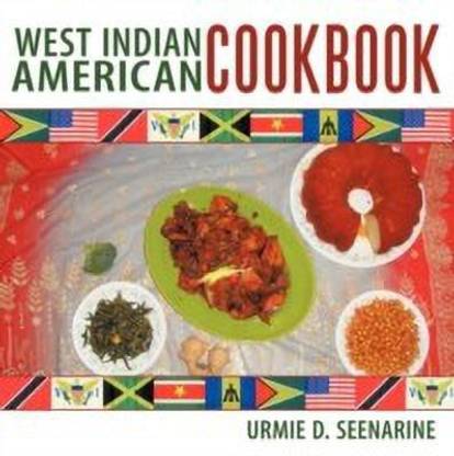 West Indian American Cookbook