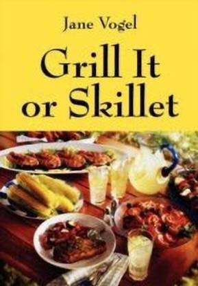 Grill It or Skillet