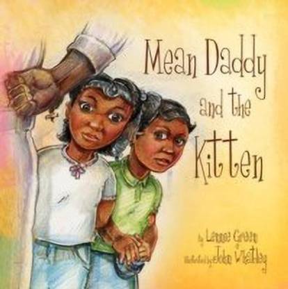 Mean Daddy and the Kitten
