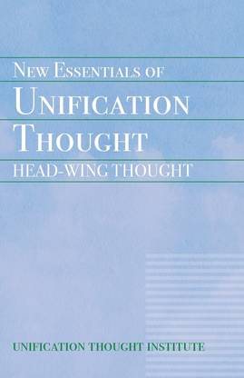 New Essentials of Unification Thought