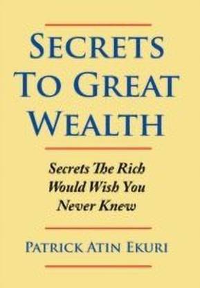 Secrets To Great Wealth