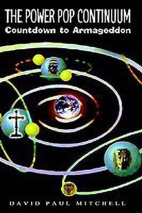 The Power Pop Continuum: Countdown to Armageddon