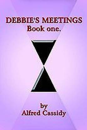 Debbie's Meetings: Bk. 1