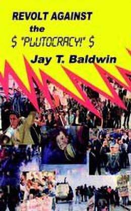 Revolt Against the Plutocracy