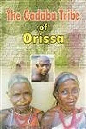 The Gadaba Tribe of Orissa