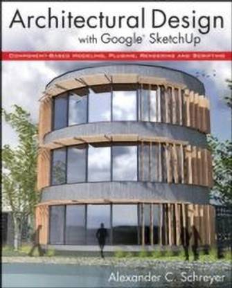 Architectural Design with SketchUp