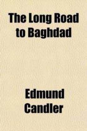 The Long Road to Baghdad