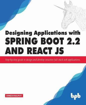 Designing Applications with Spring Boot 2.2 and React JS
