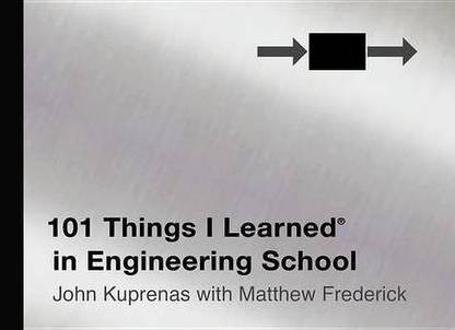 101 Things I Learned (R) in Engineering School