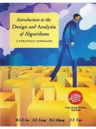 Introduction to the Design and Analysis of Algorithms: A Strategic Approach