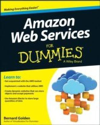 Amazon Web Services For Dummies