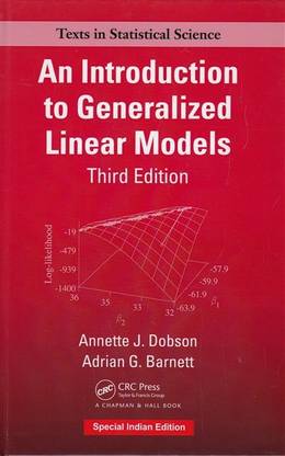 An Introduction to Generalized Linear Models, 3rd Edition