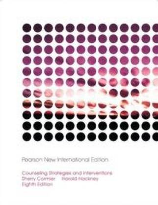 Counseling Strategies and Interventions: Pearson New International Edition