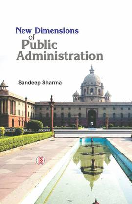 New Dimensions of Public Administration