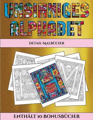 Detail-Malbucher (Unsinniges Alphabet)