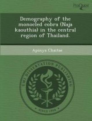Demography of the Monocled Cobra (Naja Kaouthia) in the Central Region of Thailand