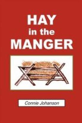 Hay in the Manger