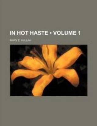 In Hot Haste (Volume 1)