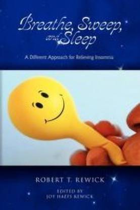 Breathe, Sweep, and Sleep