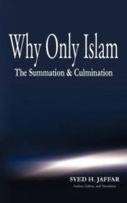 Why Only Islam