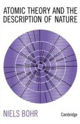 Atomic Theory and the Description of Nature