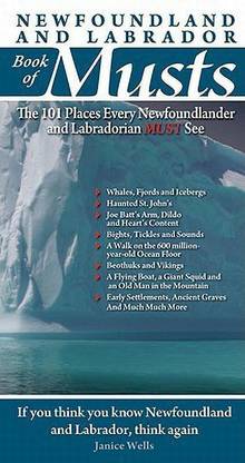 Newfoundland & Labrador Book of Musts