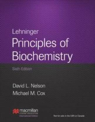 Lehninger Principles of Biochemistry