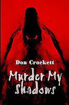 Murder My Shadows