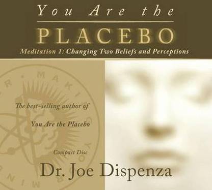You are the Placebo: Meditation 1