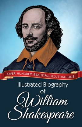 Illustrated Biography of William Shakespeare