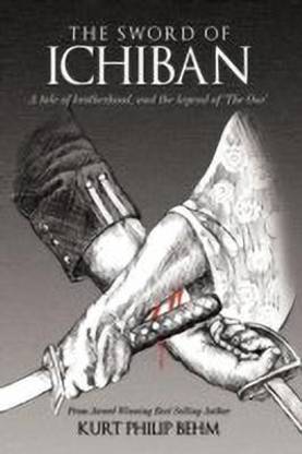 The Sword Of Ichiban