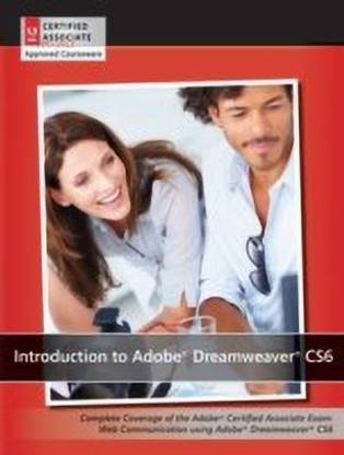 Introduction to Adobe Dreamweaver CS6 with ACA Certification