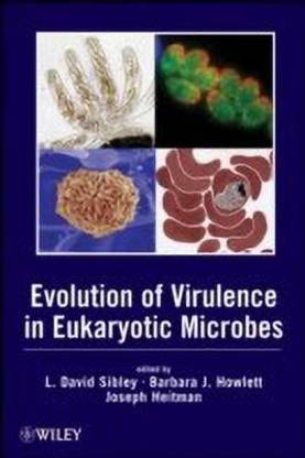 Evolution of Virulence in Eukaryotic Microbes