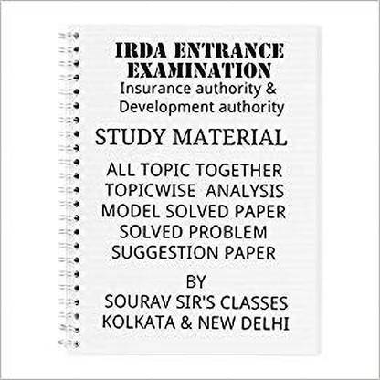 Study Material For Irda(Insurance And Development Authority) Entrance Examination With Topic Wise Analysis, Model Solved Paper, Suggestion Paper