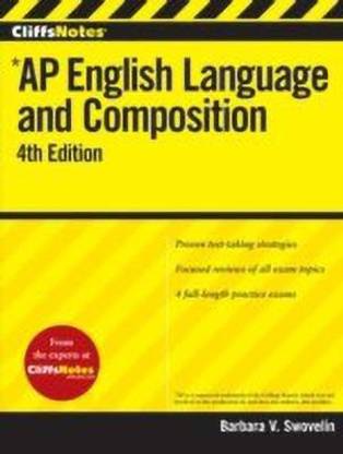 CliffsNotes AP English Language and Composition: 4th Edition