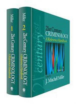 21st Century Criminology: A Reference Handbook