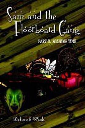 Sam and the Floorboard Gang