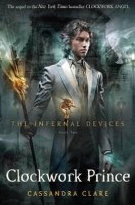 The Infernal Devices 2: Clockwork Prince