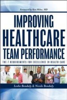 Improving Healthcare Team Performance