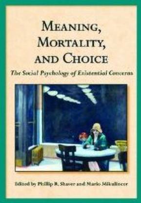 Meaning, Mortality, and Choice