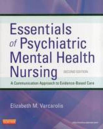 Essentials of Psychiatric Mental Health Nursing