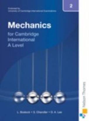 Nelson Mechanics 2 for Cambridge International A Level