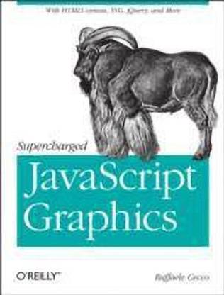 Supercharged JavaScript Graphics