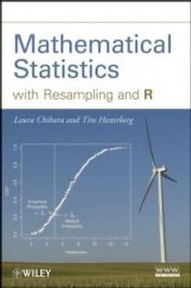 Mathematical Statistics with Resampling and R